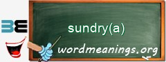 WordMeaning blackboard for sundry(a)